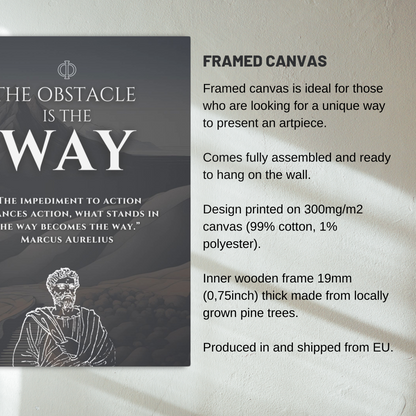 THE OBSTACLE IS THE WAY - STOIC ART CANVAS